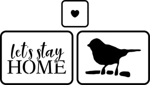 Let's Stay Home | JRV Stencils